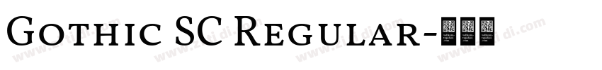 Gothic SC Regular字体转换 Gothic SC Regular字体转换